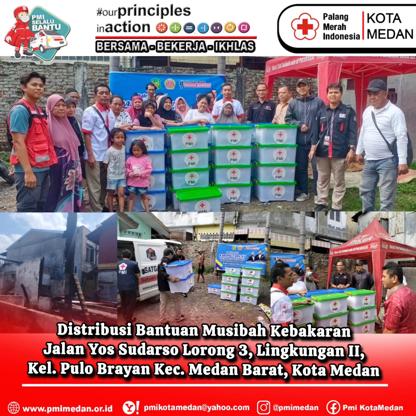 PMI Kota Medan melakukan distribusi bantuan Musibah Kebakaran yang terjadi di  Jl. Yos sudarso Lorong 3 Lingk. II Kel. Pulo Brayan Kec. Medan Barat